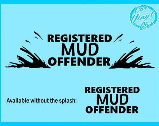 Registered MUD OFFENDER Sticker